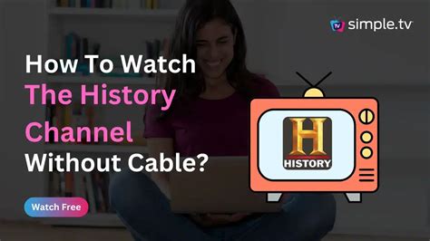 how to watch the history channel